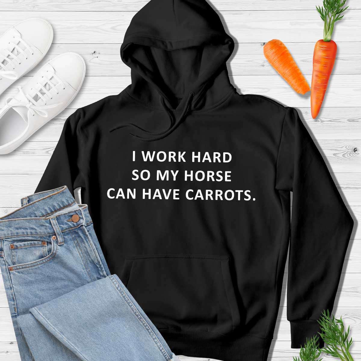 &quot;I Work Hard&quot; Equestrians Hoodie
