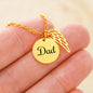 Dad Memorial - Premium Necklace