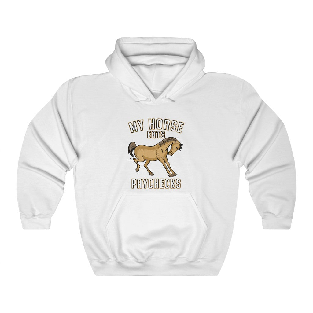 My Horse Eats Paychecks - Heavy Blend™ Hoodie